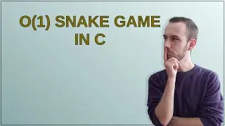 Codereview: O(1) Snake Game in C