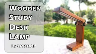 Part 2 Wooden Desk Lamp, Table Lamp, Study Lamp, DIY Wood Lamp #craft #wood #woodworking #woodenlamp
