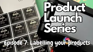 Labelling - Ingredients List, Creating + Printing Labels & More - Product  Launch Series Episode 7
