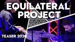 Equilateral Project - Teaser 2020