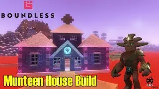 Munteen House Build | Boundless Let's Play Gameplay PC