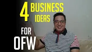 4 Business ideas for OFW and new aaspring entrepreneurs.