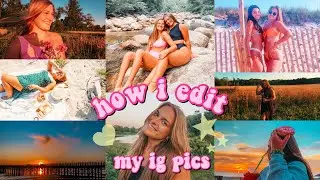 how i edit my instagram pictures for an aesthetic feed