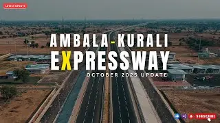 Ambala&ndash;Kurali Expressway Update 2025 | Mohali Bypass Nears Completion | North India Mega Highway