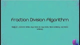 Fraction Division Algorithm