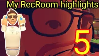 My RecRoom highlights 5