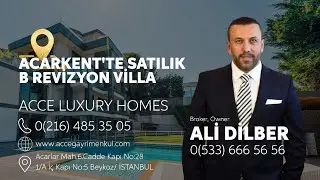 ACARKENT'TE SATILIK |  B REVİZYON  VİLLA #AcceLuxuryHomes #Beykoz #satılıkvilla #acarkent 