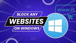 How To Block any Websites in Windows Using Host File (English)