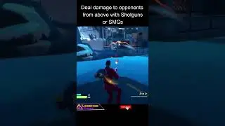 Deal damage to opponents from above with shotguns or smgs Fortnite