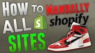 How to MANUALLY Cop ANY Shopify Site!!