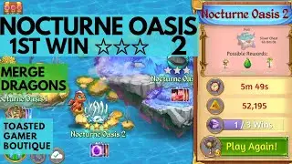 Merge Dragons Nocturne Oasis 2 &bull; Получите 3 звезды за первую победу ☆☆☆