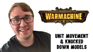Unit Movement & Knocked Down Models! Warmachine MK4