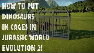 NEW Way to put dinosaurs in cages! | Jurassic World Evolution 2 (Mods)