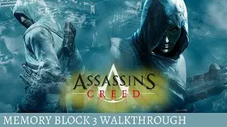 Assassin's Creed Walkthrough | Memory Block 3 | Sequence 3 Gameplay | Talal & Garnier de Naplouse