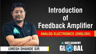 Introduction of Feedback Amplifier | Analog Electronics