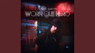 Worn Out Hero