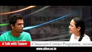 Exclusive Talk with Ayush Goel: AIR 1 NEET UG 2013 | ALLEN Kota Classroom Student