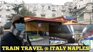 Train travel at Italy Naples
