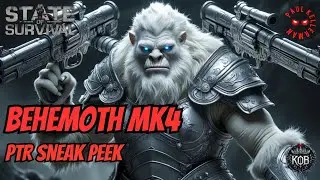 State of Survival: Behemoth MK4 - PTR Sneak Peek