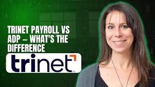 TriNet Payroll vs ADP &mdash; What's the Difference