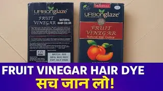 Fruit Vinegar Hair Dye Colour for Men & Women | Best Natural Hair & Beard Colour