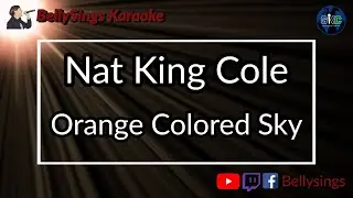Nat King Cole - Orange Colored Sky [Fallout] (Karaoke)