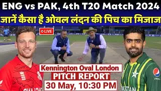 ENG vs PAK 4th T20 Pitch Report || Kennington Oval London Pitch Report || London Pitch Report