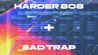 HOW TO MAKE YOUR 808 HIT HARDER | HOW TO SAD TRAP | 2 IN 1 TUTORIAL