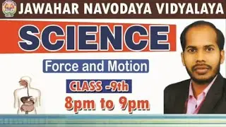 FORCE AND MOTION|NVS SCIENCE |SCIENCE | WHAT IS MOTION