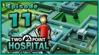 Two Point Hospital Episode 11 (Livestream)