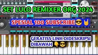 SET LULO REMIXER TERBARU ORG 2024‼️LINK DIDESKRIPSI DIBAWAH 👇