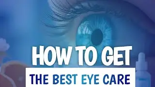 How to Get the Best Eye Care  Services From Your Optometrist (Eye Doctor) | Dr. SANDRA