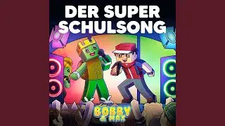 Der Super-Schulsong
