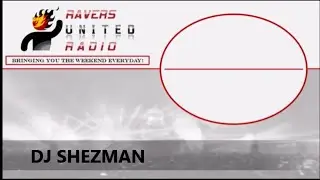 Ravers United Radio - Friday Night Madness - #RUR2