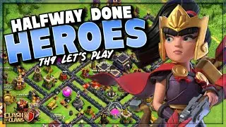 HALFWAY DONE WITH HEROES!  TH9 LET'S PLAY
