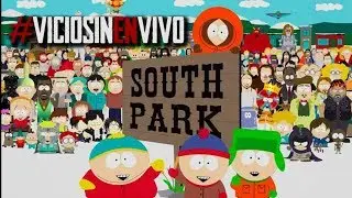 VICIOSIN VS VICIOSIN - EPISODIO FINAL EN VIVO | SOUTH PARK R.E.P #9