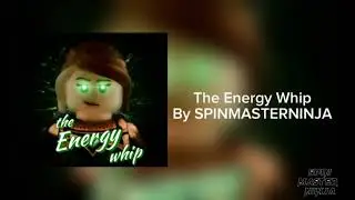 The Energy Whip
