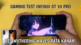 Tes Main Wuthering Waves di Infinix GT 30 Pro - Tes FPS, Suhu & Baterai!