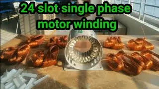 single phase 24 slot motor winding ///4 pole 24 slot single phase motor winding