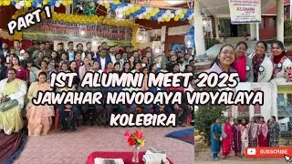 1st ALUMNI MEET 2025 PM SHRI JAWAHAR NAVODAYA VIDYALAYA KOLEBIRA - PART 1@vijeta_rani_xess2000 