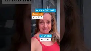 Are You Serious?  #hebrewwithruti #learnhebrew #areyouserious #serious