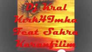 Dj KRaLL Kırk4imha Sahra - Karanfilim