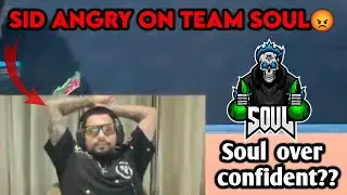 Sid angry on Team Soul😡 || Soul over-confident in lan event😱 || Master series bgmi live