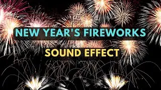 New Year's Eve Fireworks SOUND EFFECTS (FREE)