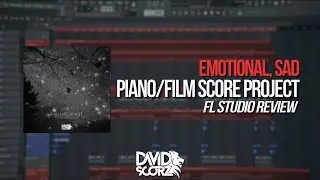 Fl Studio 12 - Emotional Piano/Film Score (Falling Apart) [FLP Walkthrough]