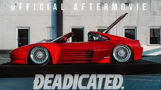 DEADICATED Official Aftermovie | 4K