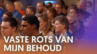 Vaste rots van mijn behoud - Nederland Zingt