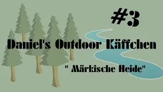 Daniel's Outdoor K&auml;ffchen #3