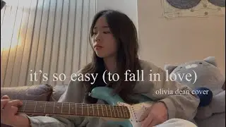 it's so easy (to fall in love) - olivia dean cover