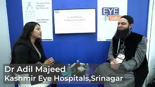 Digital Devices Impact On Eye Health I Dr. Adil Majeed I Srinagar